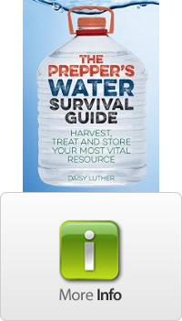 Analysis The Preppers Water Survival Guide Harvest, Treat, and Store Your Most Vital Resource